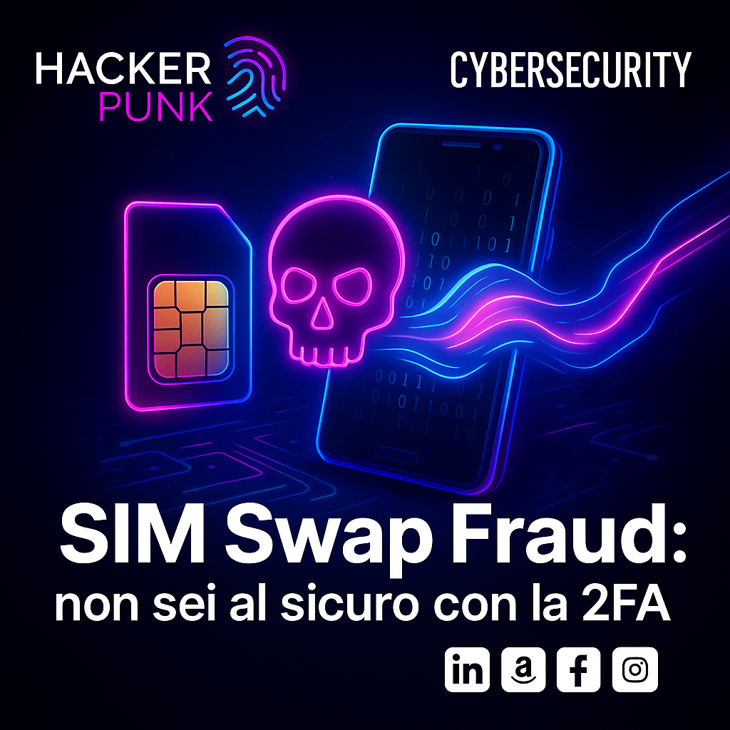 SIM Swap Fraud: non sei al sicuro con la 2FA